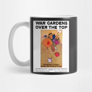 WWI Propaganda Poster "War Gardens Over The Top" Victory Garden Mug